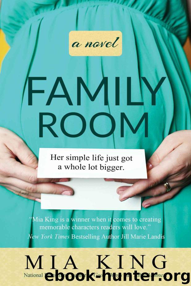 Family Room: A Novel (Good Things Book 3) by King Mia