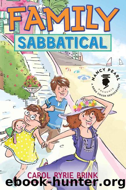 Family Sabbatical (Nancy Pearl's Book Crush Rediscoveries) by Brink Carol Ryrie