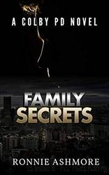 Family Secrets by Ronnie Ashmore