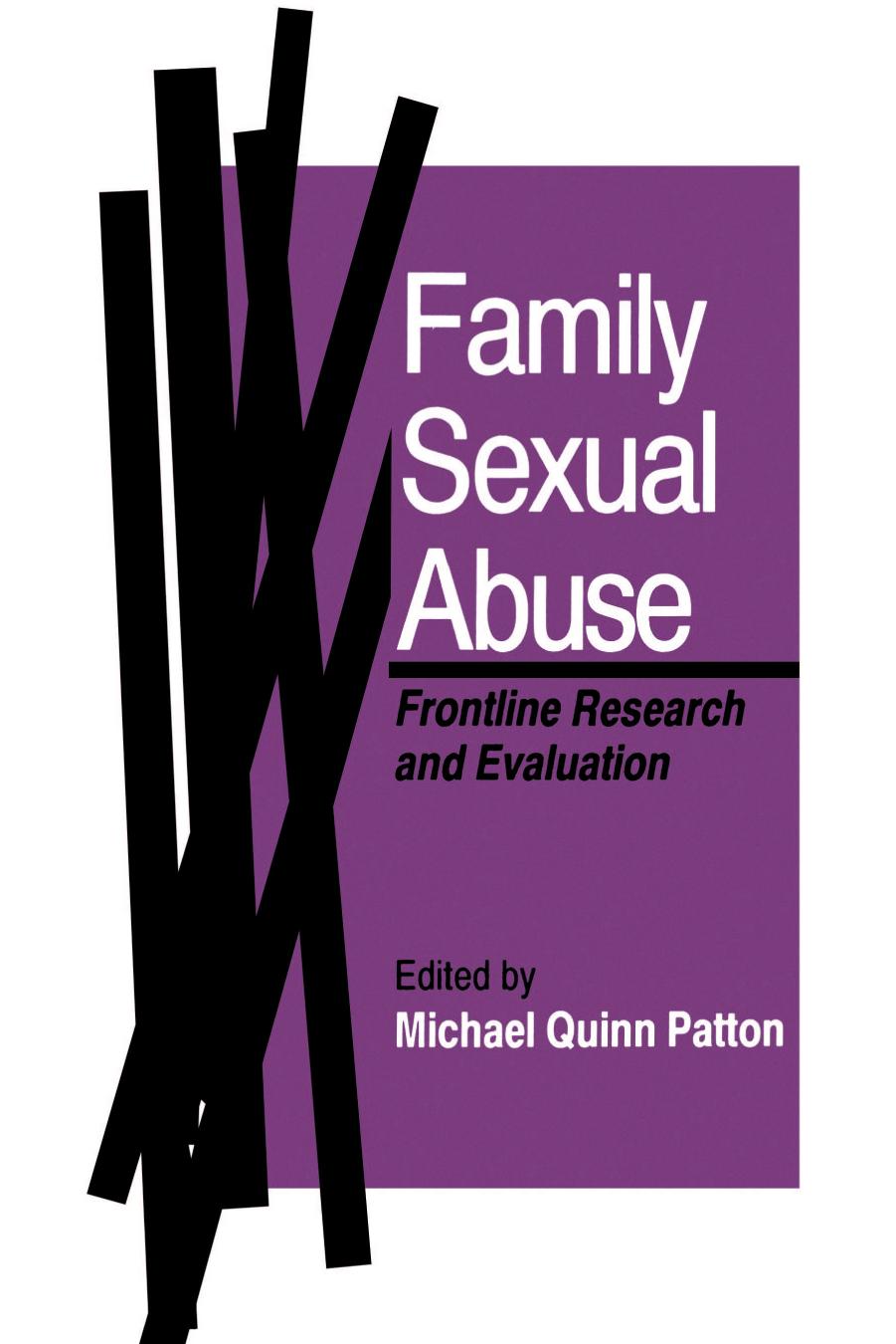 Family Sexual Abuse : Frontline Research and Evaluation by Michael Quinn Patton