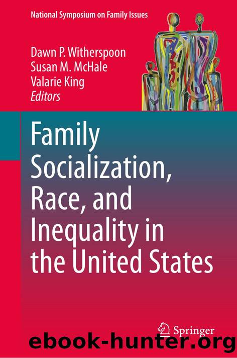 Family Socialization, Race, and Inequality in the United States by Unknown