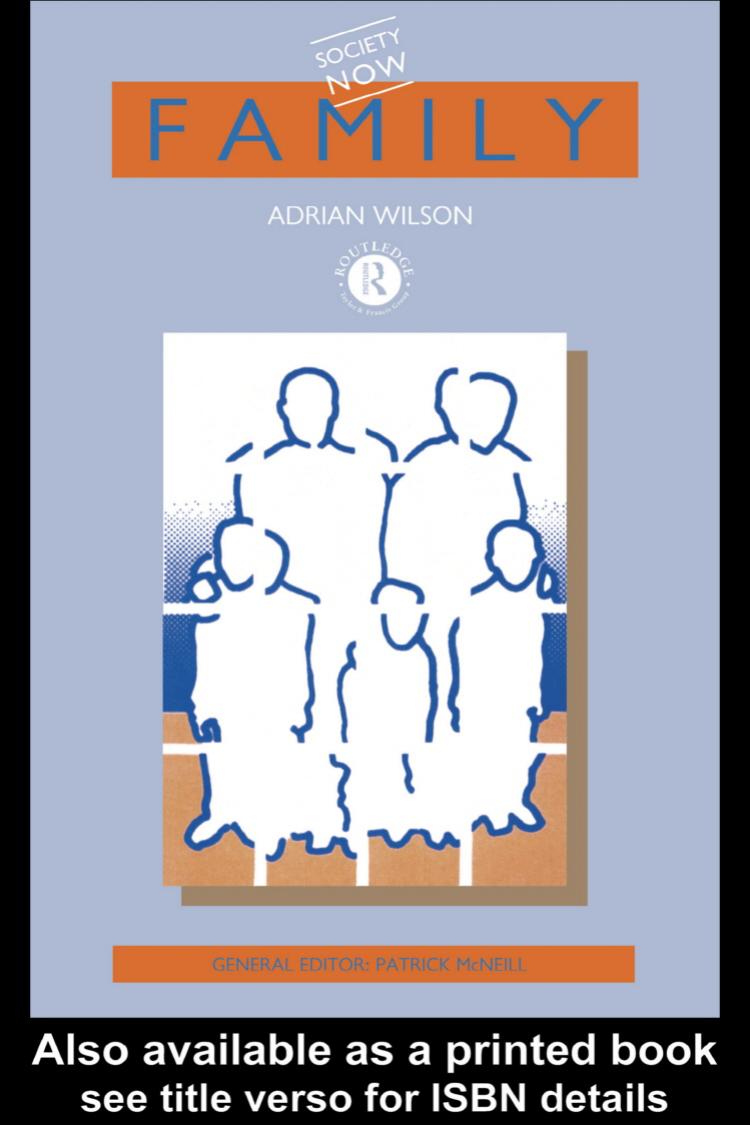 Family Society Now by Adrian Wilson
