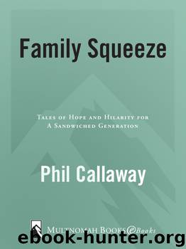 Family Squeeze by Phil Callaway