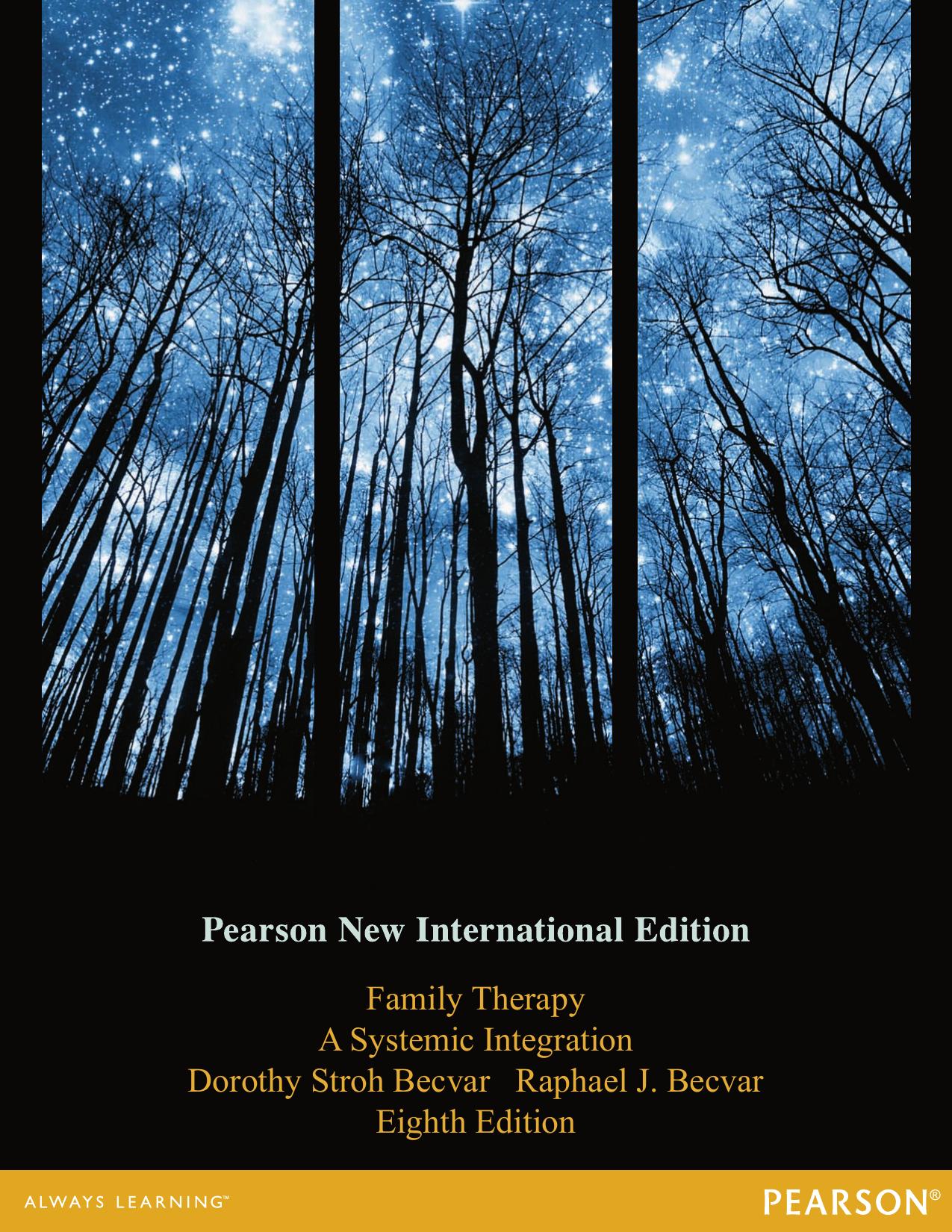 Family Therapy: A Systemic Integration (Pearson New International Edition) by Dorothy Becvar