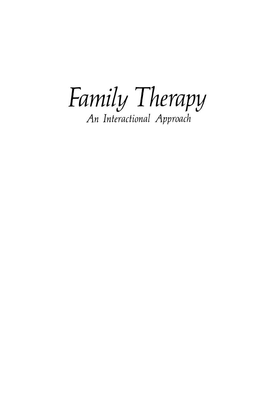 Family Therapy: An Interactional Approach by Maurizio Andolfi (auth.)