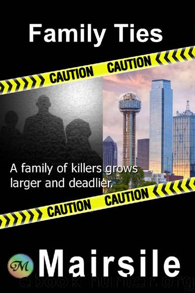Family Ties (Serial Killer Book 4) by Mairsile Leabhair