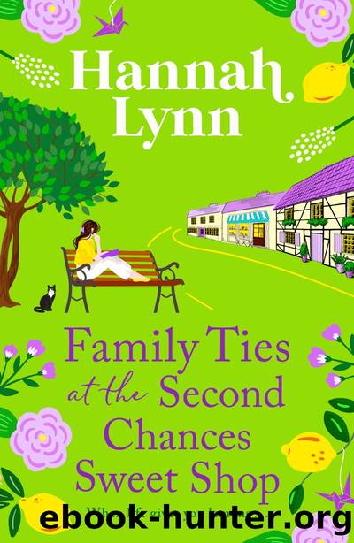Family Ties at the Second Chances Sweet Shop by Hannah Lynn