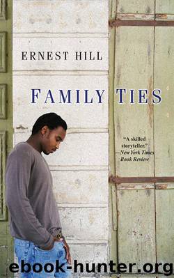 Family Ties by Ernest Hill