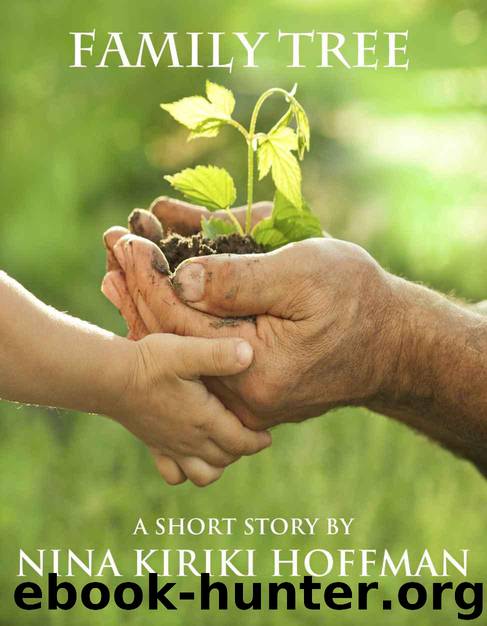 Family Tree by Hoffman Nina Kiriki