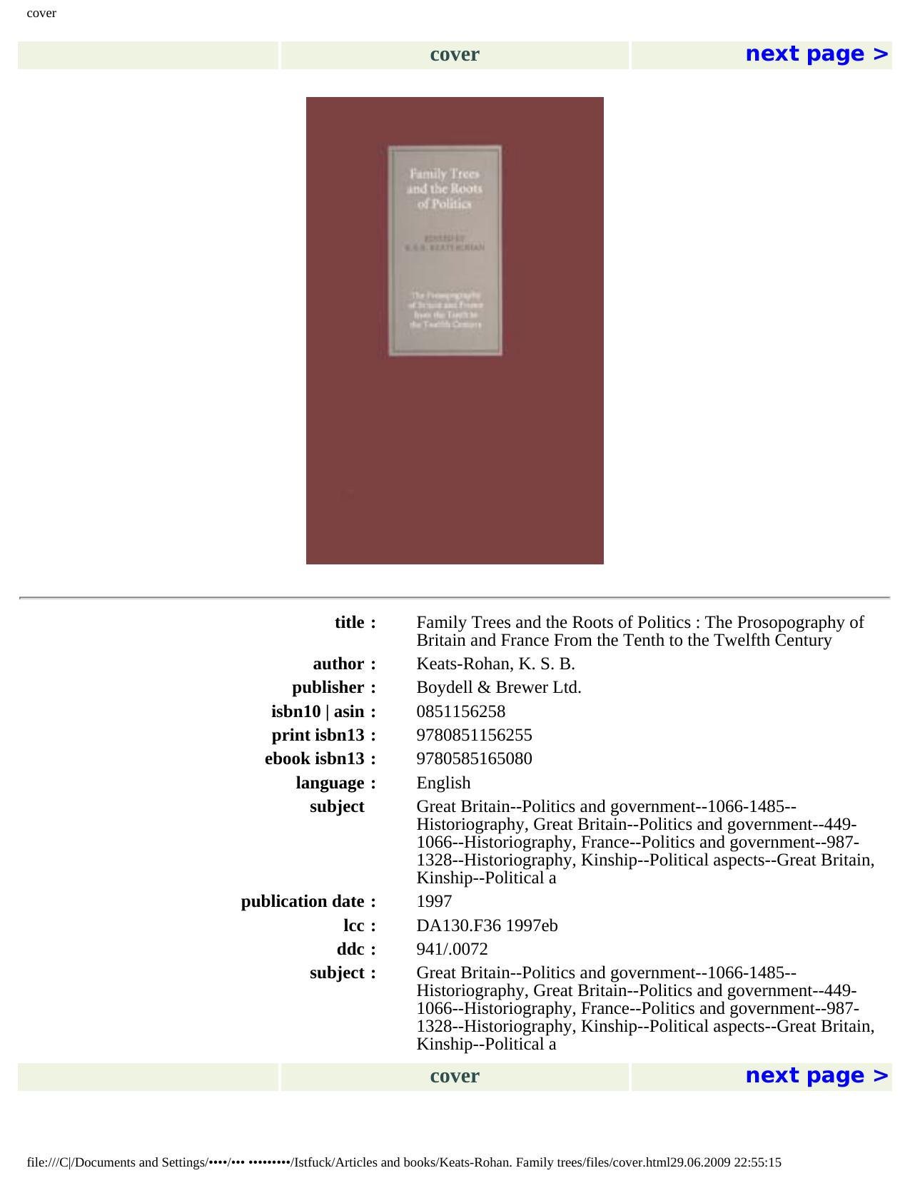 Family Trees and the Roots of Politics: The Prosopography of Britain and France from the Tenth to the Twelfth Century by K.S.B. Keats-Rohan