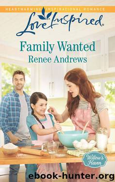 Family Wanted (Willow's Haven Book 1) by Renee Andrews