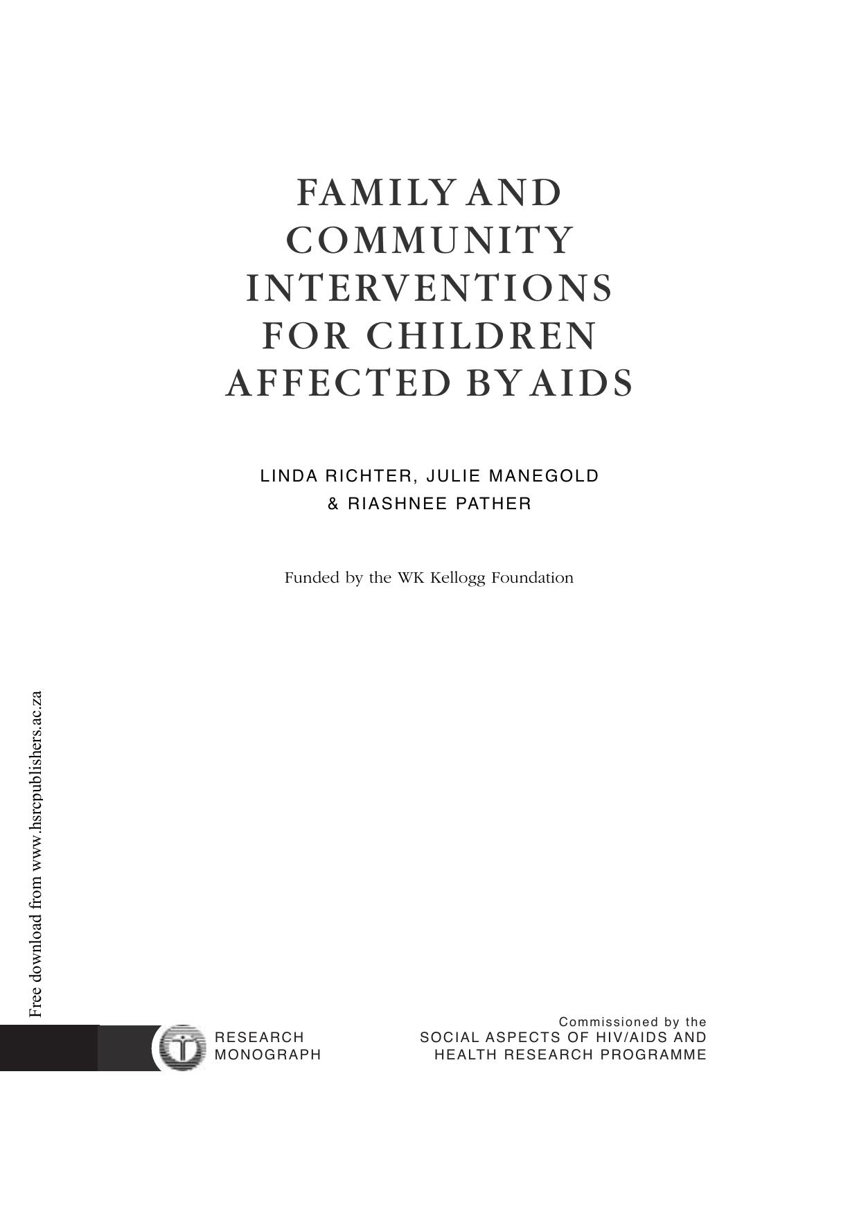 Family and Community Interventions for Children Affected by AIDS by Linda Richter Julie Manegold Riashnee Pather