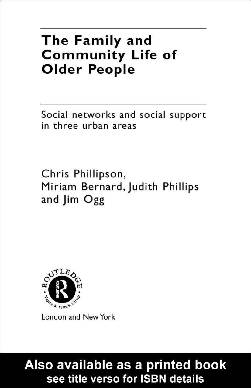 Family and Community Life of Older People by Miriam Bernard