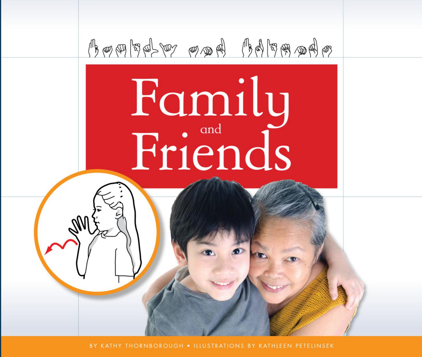 Family and Friends by Kathy Thornborough Kathleen Petelinsek