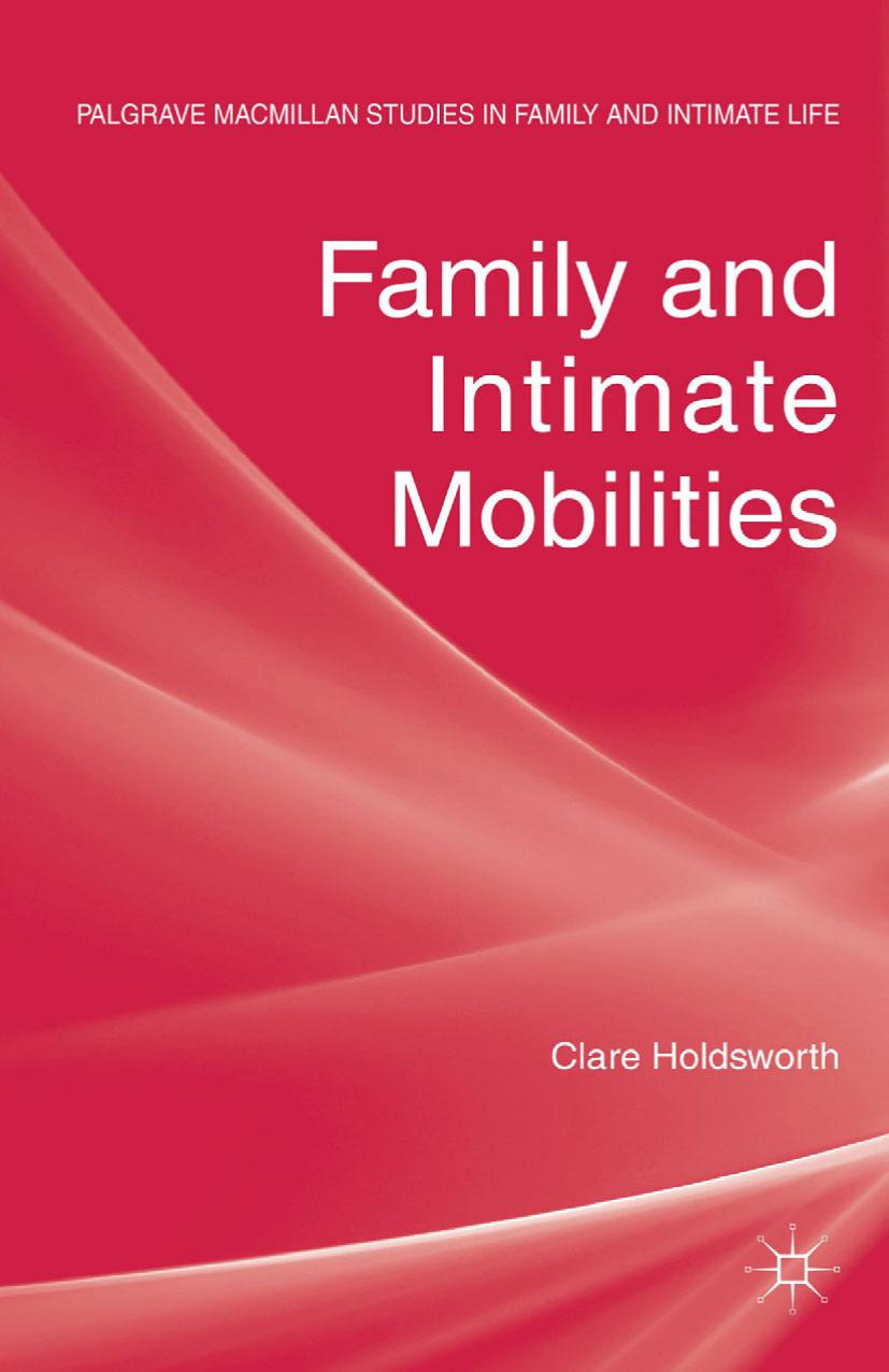 Family and Intimate Mobilities by Clare Holdsworth (auth.)
