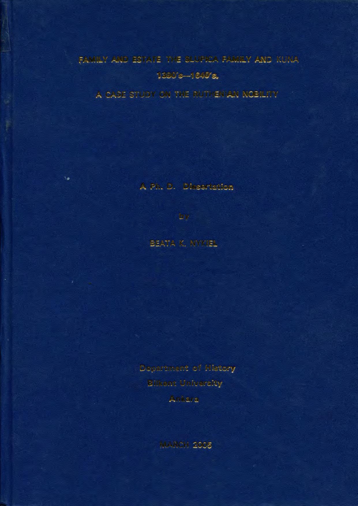 Family and estate. the Slupica family and Kuna 1390âs - 1640âs. a case study on the Ruthenian nobility in Eastern Podolia by Eugenia Kermeli