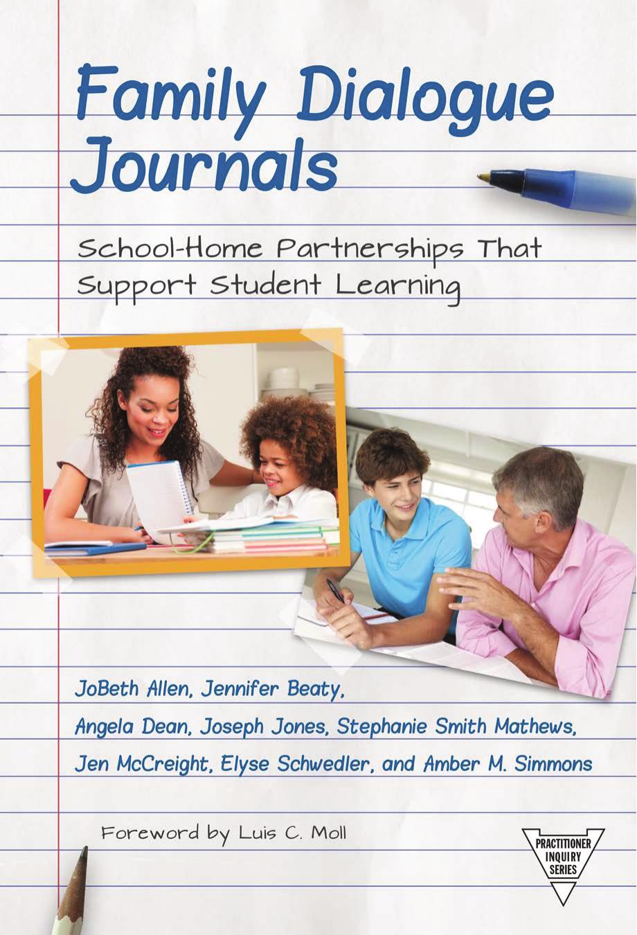 Family dialogue journals: school-home partnerships that support student learning by Allen JoBeth