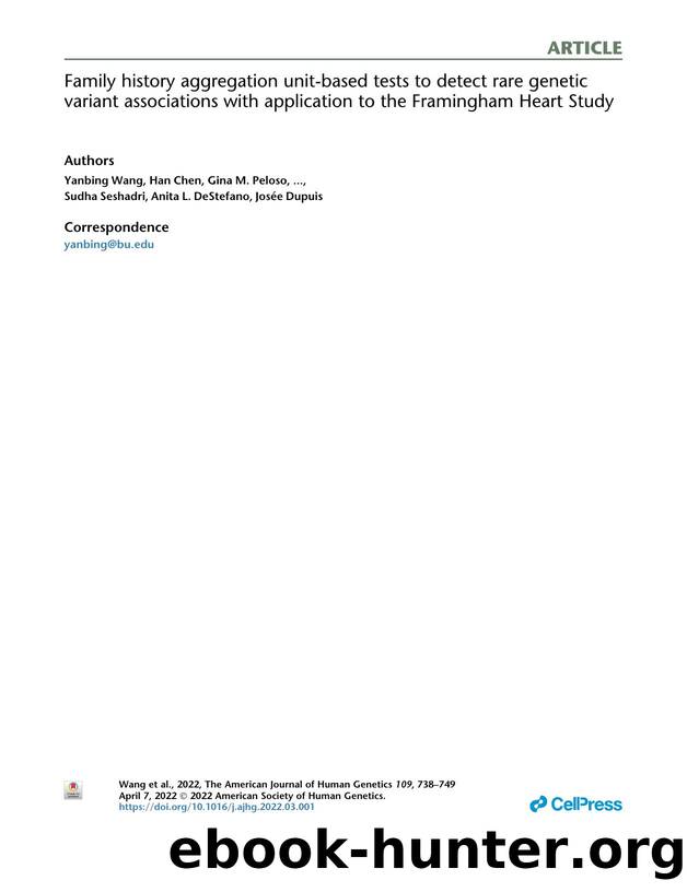 Family history aggregation unit-based tests to detect rare genetic variant associations with application to the Framingham Heart Study by unknow