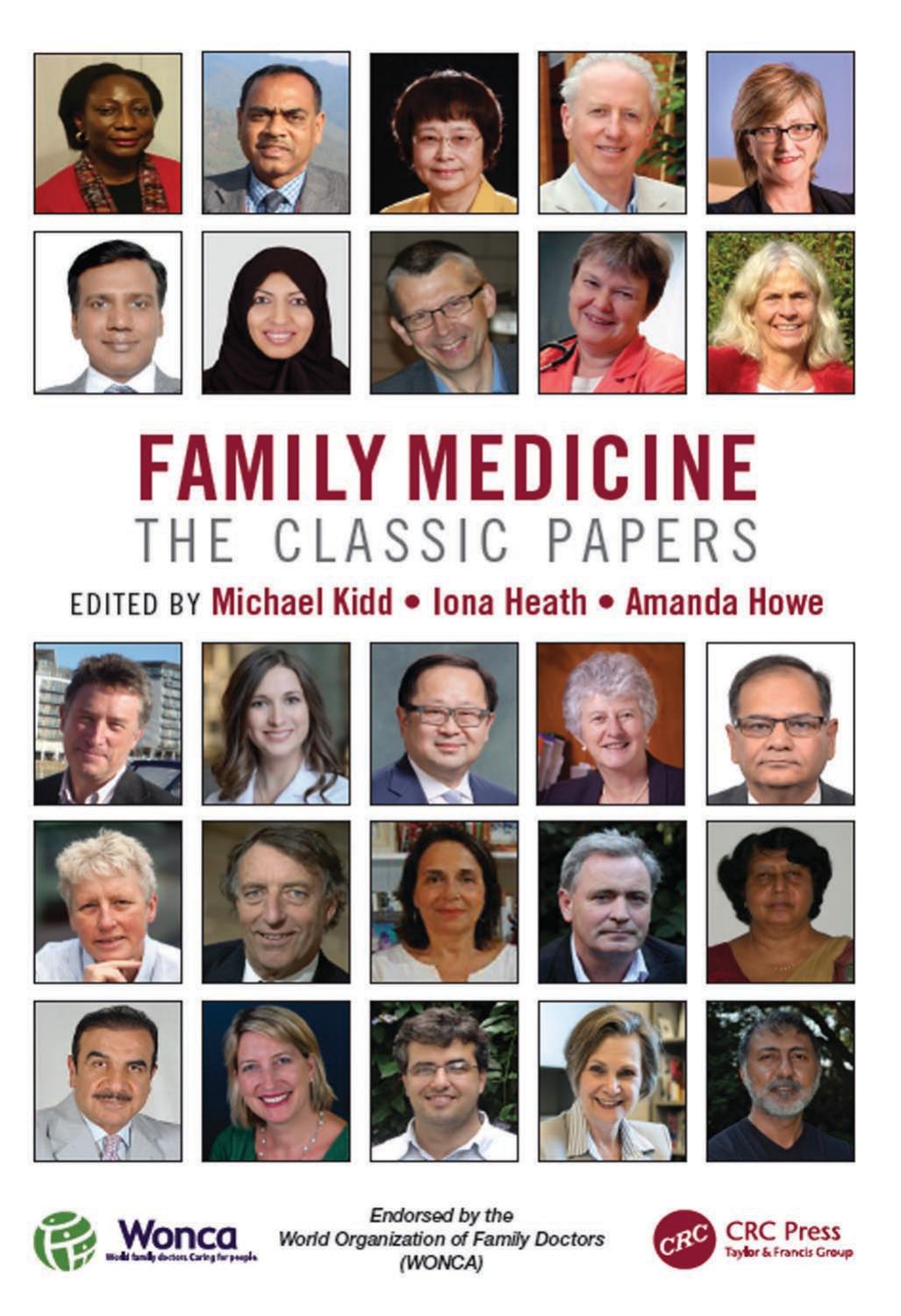 Family medicine: the classic papers by Michael Kidd Iona Heath Amanda Howe
