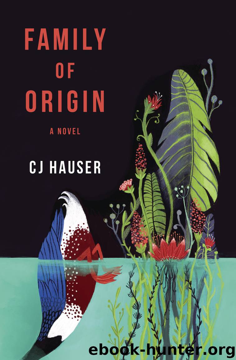 Family of Origin by CJ Hauser