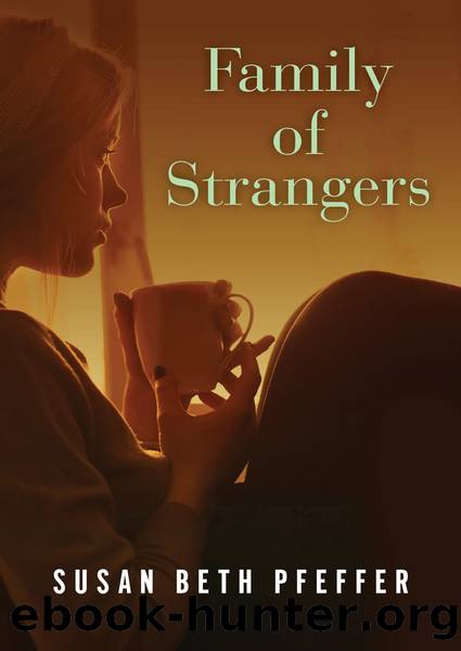 Family of Strangers by Susan Beth Pfeffer