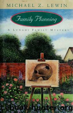 Family planning by Michael Z Lewin