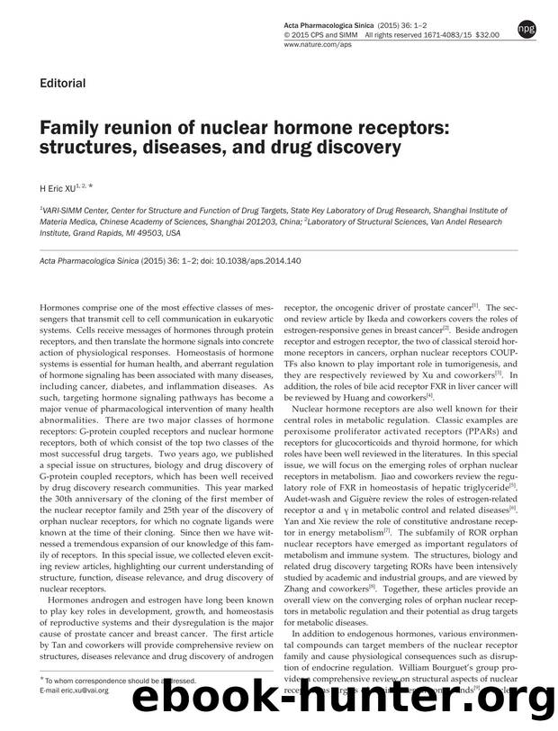 Family reunion of nuclear hormone receptors: structures, diseases, and drug discovery by H Eric Xu
