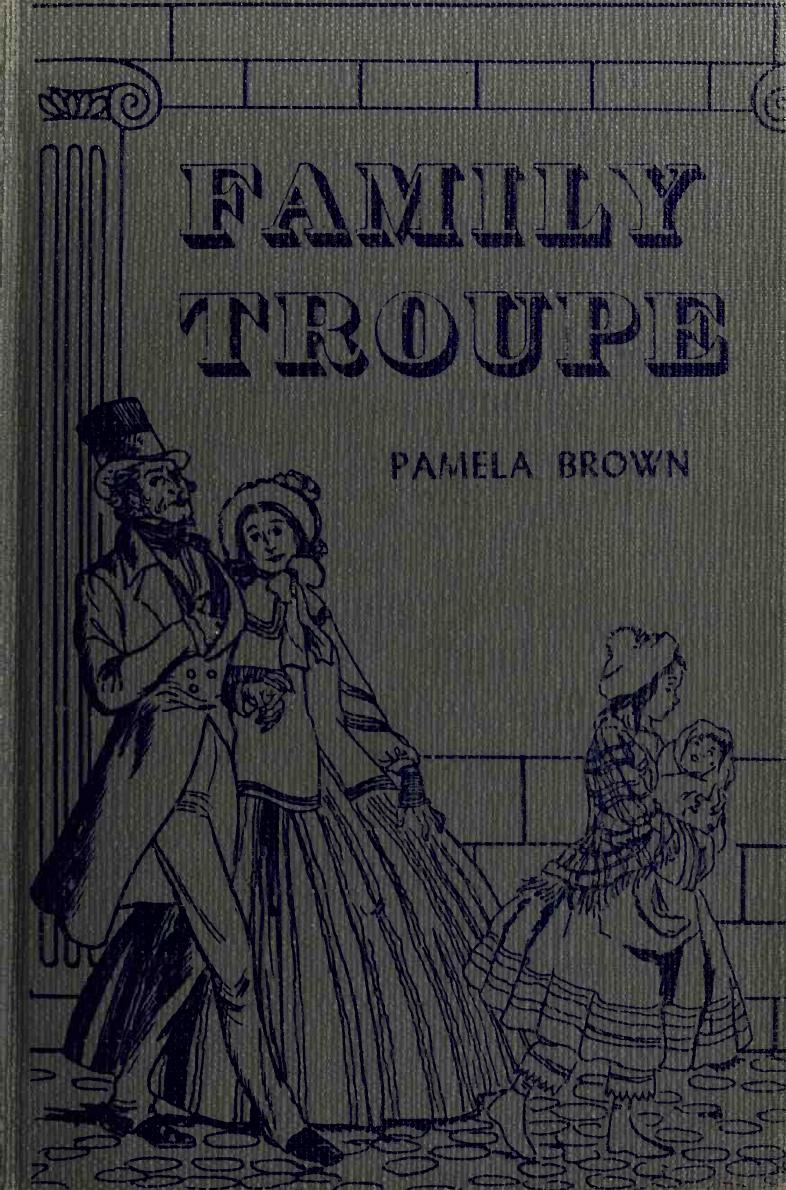 Family troupe; by Brown Pamela 1924-1989