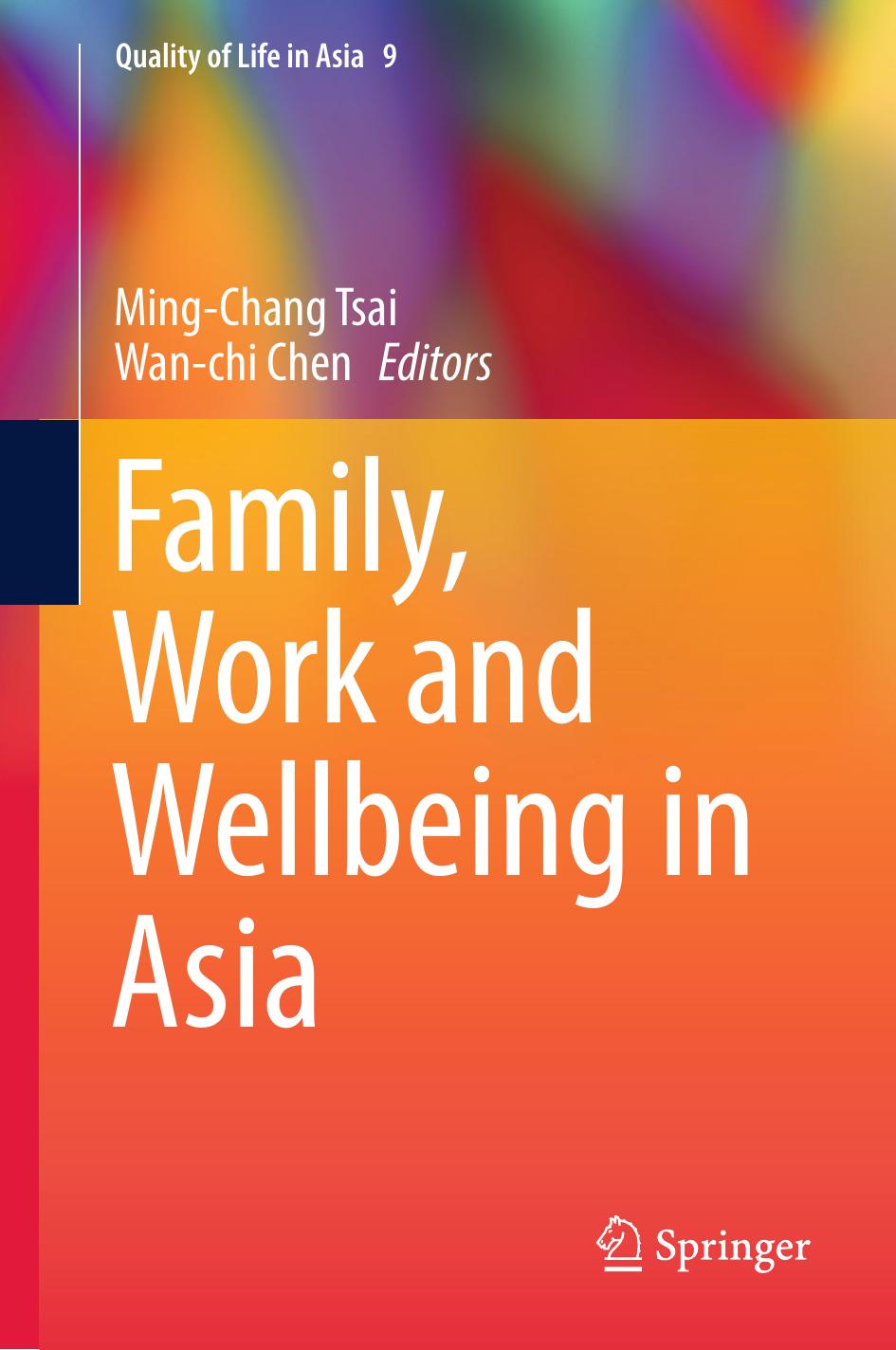 Family, Work and Wellbeing in Asia by Ming-Chang Tsai
