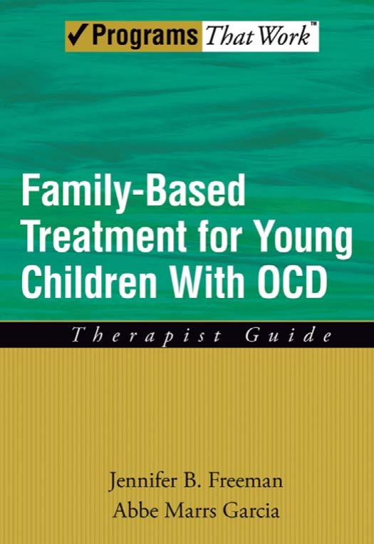 Family-based Treatment for Young Children With OCD by Freeman Jennifer Beth.; Garcia Abbe Marrs