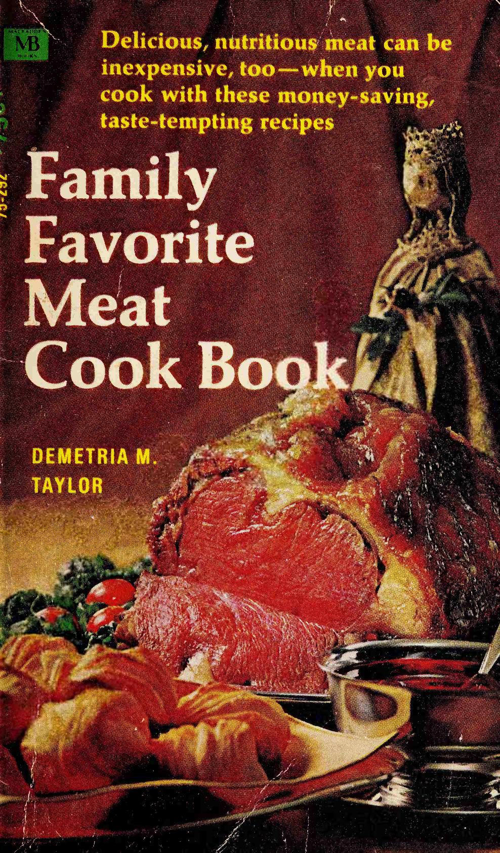 Family-favorite meat cook book by Taylor Demetria M. 1903- ed