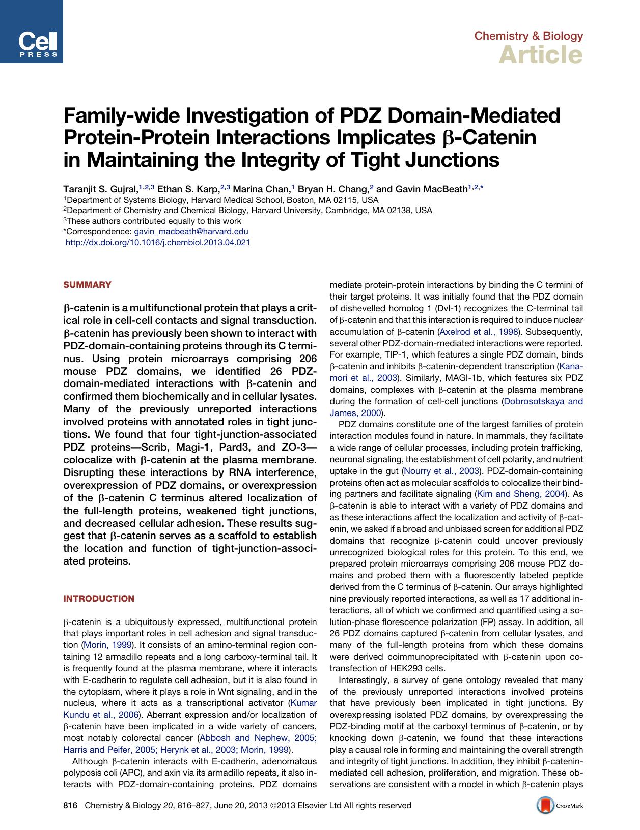 Family-wide Investigation of PDZ Domain-Mediated Protein-Protein Interactions Implicates &beta;-Catenin in Maintaining the Integrity of Tight Junctions by Taranjit S. Gujral & Ethan S. Karp & Marina Chan & Bryan H. Chang & Gavin MacBeath
