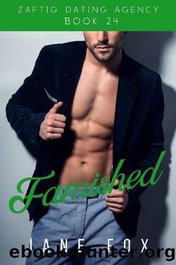 Famished (Zaftig Dating Agency Book 24) by Jane Fox