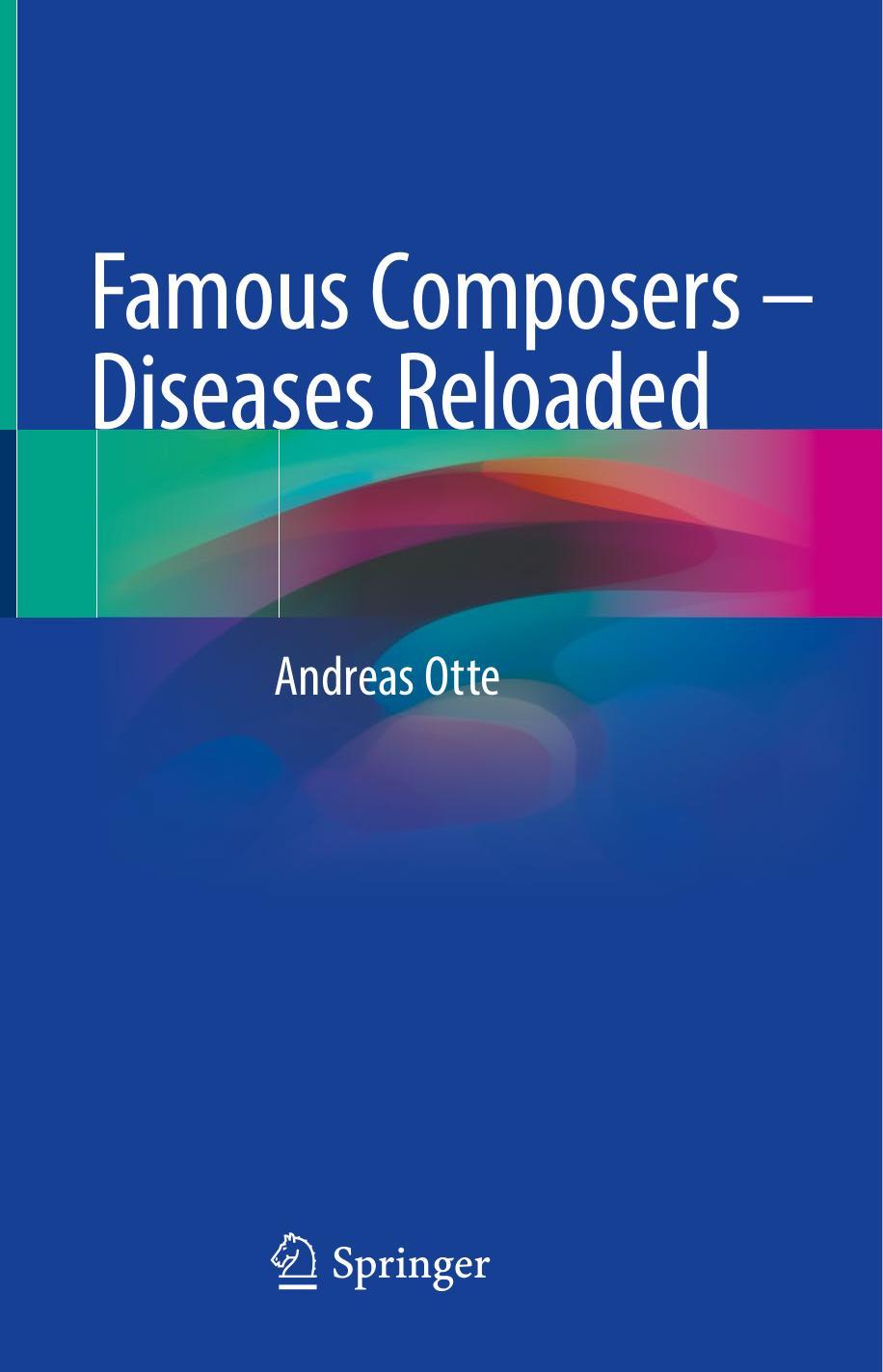 Famous Composers â Diseases Reloaded by Andreas Otte