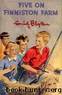 Famous Five - 18 - Five on Finniston Farm by Enid Blyton