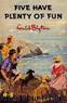 Famous Five 14 - Five Have Plenty of Fun by Enid Blyton