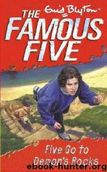 Famous Five 19 Five Go to Demons Rocks by Enid Blyton