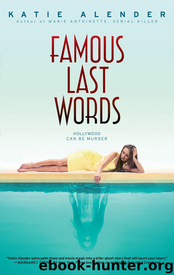 Famous Last Words by Katie Alender