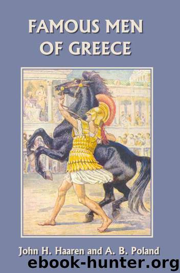 Famous Men of Greece (Yesterday's Classics) by Haaren John H