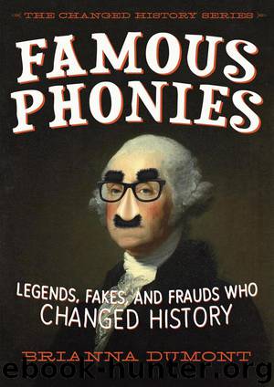 Famous Phonies by DuMont Brianna
