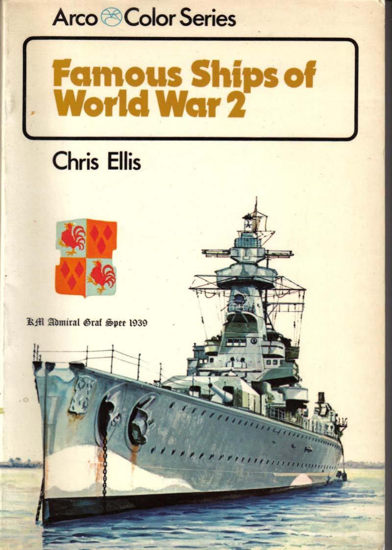 Famous Ships of World War 2 by Chris Ellis