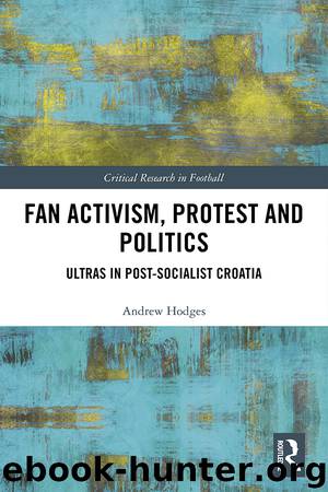 Fan Activism, Protest and Politics by Andrew Hodges