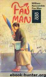 Fan Man by William Kotzwinkle
