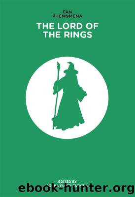 Fan Phenomena The Lord of the Rings by Lorna Piatti-Farnell