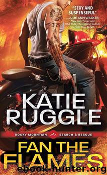 Fan the Flames by Katie Ruggle