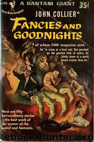 Fancies and Goodnights by John Collier