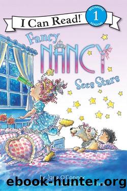 Fancy Nancy Sees Stars by Jane O'Connor