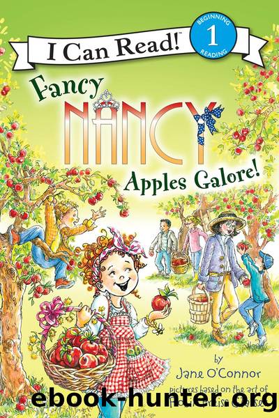 Fancy Nancy: Apples Galore! by Jane O’Connor