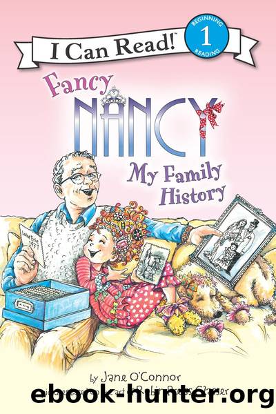 Fancy Nancy: My Family History by Jane O’Connor
