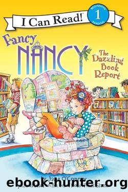 Fancy Nancy: The Dazzling Book Report by Jane O'Connor